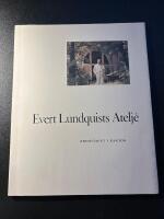 Evert Lundquists atelj&eacute; : Eremitaget i Kanton