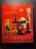 Stilguiden : m&ouml;bler & inredning 1700-2000