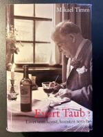 Evert Taube - Livet som konst, konsten som liv