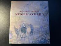 Ragnar Person ber&auml;ttar med f&auml;rg och ljus