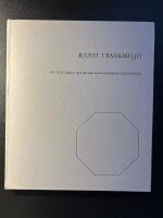 Konst i bankmilj&ouml; - En orientering med bilder fr&aring;n Svenska Handelsbanken