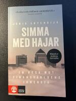 Simma med hajar : en resa mot finansv&auml;rldens innersta