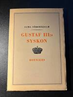 Gustaf III:s syskon - N&aring;gra spadtag i tidens l&ouml;sa sand