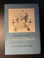 Konsthantverkaren Christian Precht - Ett bidrag till den svenska rokokons historia