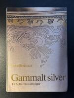 Gammalt silver : ur Kulturens samlingar