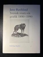 Svensk svart-vit grafik 1890-1990