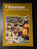Viktoriana - Engelsk antikrond i London och Sverige
