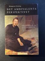 Det ambivalenta perspektivet : Eva Bonnier och Hanna Hirsch-Pauli i 1880-talets konstliv