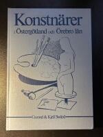 Konstn&auml;rer i &Ouml;sterg&ouml;tland och &Ouml;rebro l&auml;n