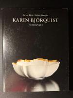 Karin Bj&ouml;rquist : formgivare