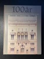 Svenska konstn&auml;rernas f&ouml;rening : 100 &aring;r
