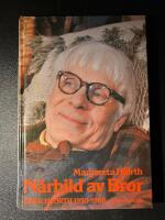 N&auml;rbild av Bror : Bror Hjorth 1950-1968