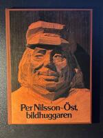 Per Nilsson-&Ouml;st, bildhuggaren