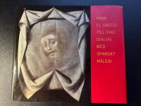 Fr&aring;n El Greco till Dal&iacute; - Dialog med spanskt m&aring;leri