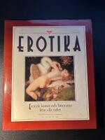 Erotika - Erotisk konst och litteratur fr&aring;n alla tider