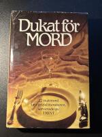 Dukat f&ouml;r mord - 22 matmord ur v&auml;rldslitteraturen serverade av TREVI
