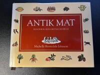 Antik mat : en kokbok fr&aring;n British Museum