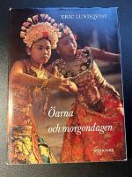 &Ouml;arna och morgondagen