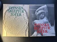 Svenska skulpturid&eacute;er I -II