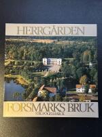 Herrg&aring;rden, Forsmarks bruk