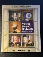 Vackra ting och bruksting fr&aring;n 10- och 20-tal