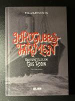 Jordgubbsfarmen : en ber&auml;ttelse om Gus Rodin