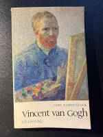 Vincent van Gogh - En livsv&auml;g