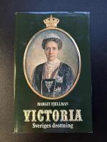Victoria : Sveriges drottning