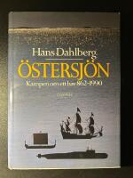 &Ouml;stersj&ouml;n : kampen om ett hav 862-1990