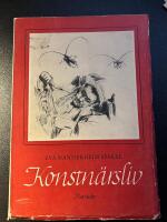 Konstn&auml;rsliv - Sparre-minnen fr&aring;n gamla tider till 1908