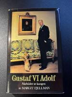 Gustaf VI Adolf : n&auml;rbilder av kungen
