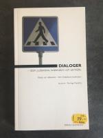 Dialoger : islam, judendom, kristendom och samh&auml;lle