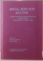 Spr&aring;k, k&ouml;n och kultur : rapport fr&aring;n fj&auml;rde nordiska konferensen om spr&aring;k och k&ouml;n, G&ouml;teborg den 6-7 oktober 2000