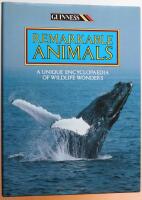 Remarkable Animals &ndash; A unique encyclopaedia of wildlife wonders