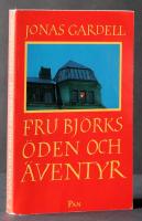 Fru Bj&ouml;rks &ouml;den och &auml;ventyr