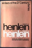 Robert A. Heinlein : Writers of the 21st Century Series