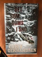 Det som g&ouml;ms i sn&ouml;