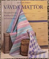 V&auml;vda mattor : trasmattor, ripsmattor, n&ouml;th&aring;rsmattor
