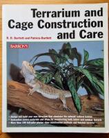 Terrarium and Cage Construction and Care