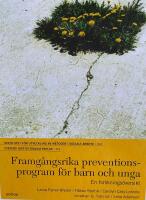 Framg&aring;ngsrika preventionsprogram f&ouml;r barn och unga : en forsknings&ouml;versikt