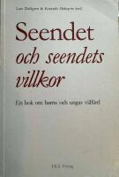 Seendet och seendets villkor
