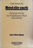 Metod eller anarki : moderna teorier om vetenskapens v&auml;sen och metoder