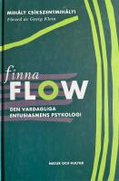 Finna flow : Den vardagliga entusiasmens psykologi