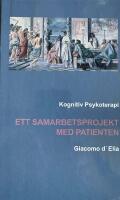 Kognitiv  Psykoterapi - Ett samarbetsprojekt med patienten