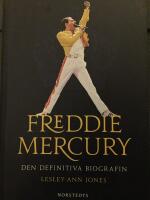 Freddie Mercury : den definitiva biografin