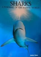 Sharks : a portrait of the animal world