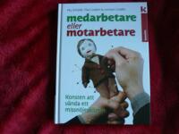 Medarbetare eller motarbetare?