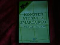 100 sidor om konsten att s&auml;tta smarta m&aring;l och att n&aring; dem