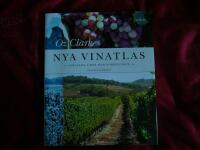 Oz Clarkes nya vinatlas : världens viner och vinregioner