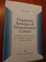 Organising strategies of environmental control : towards a decentralisation of the Swedish environmental control repertoire